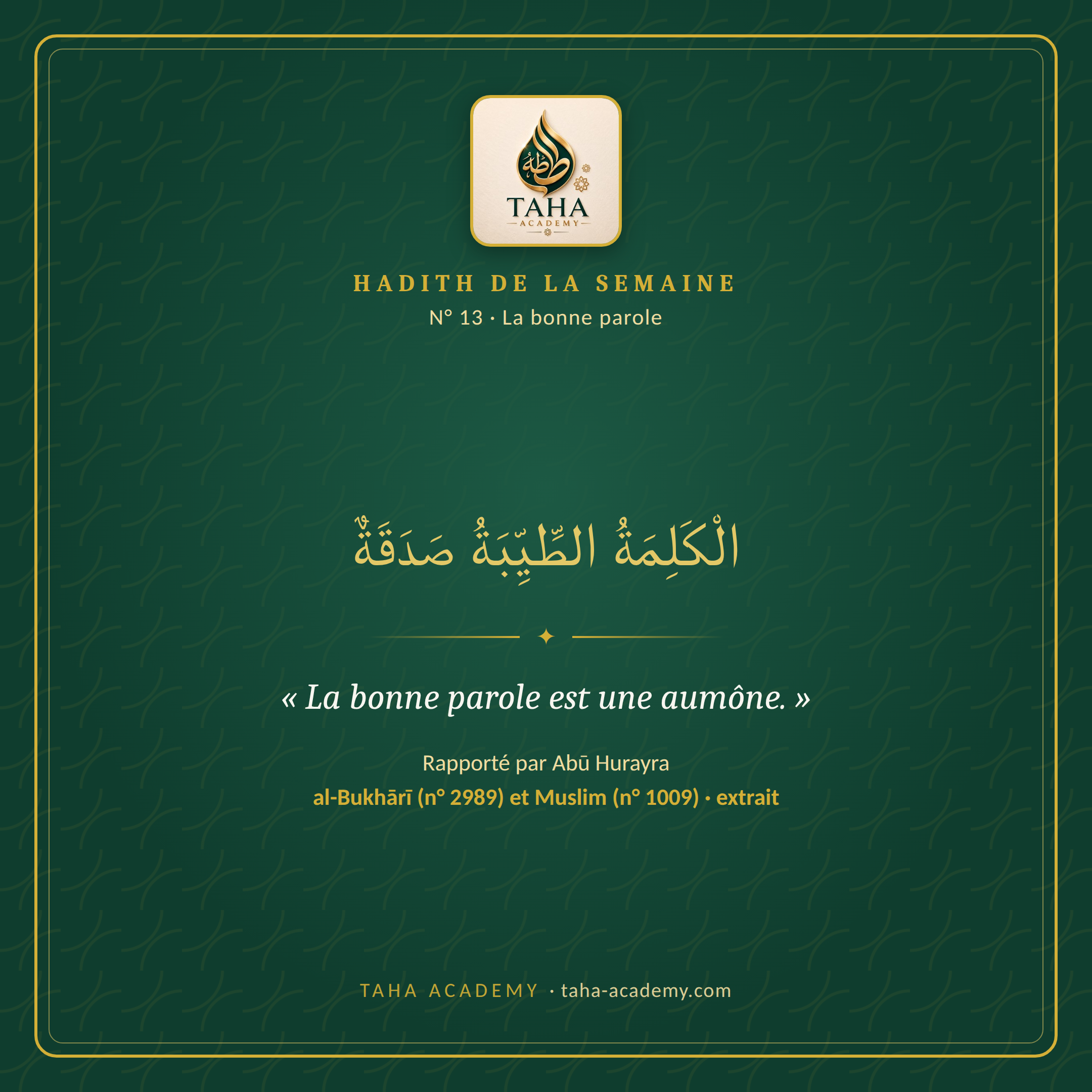 Hadith de la semaine n° 13 : La bonne parole